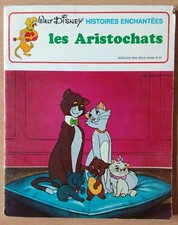 LES ARTISTOCHATS Histoires Enchantées - Walt Disney Ed. Deux coqs d'or 1976 