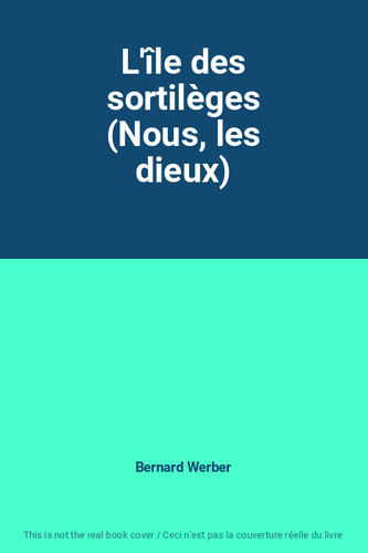 île des sortilèges nous - des,