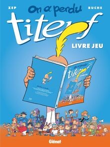 Perdu titeuf de glénat - titeuf,