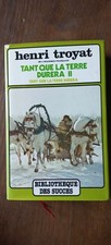 Henri Troyat - tant Que La