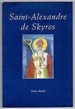 "SAINT ALEXANDRE DE SKYROS"