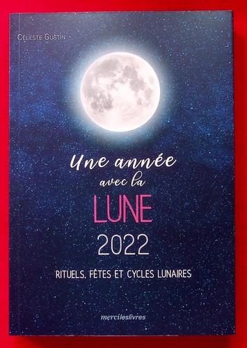 Une annee avec lune 2022 - avec, la