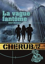 Cherub Mission 12: La vague