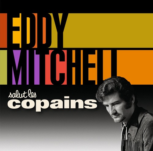 Eddy mitchell salut - eddy, les