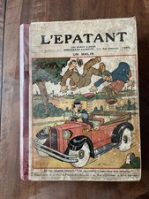 LES PIEDS NICKELES  L’épatant Album 1932 EXCELLENT ETAT