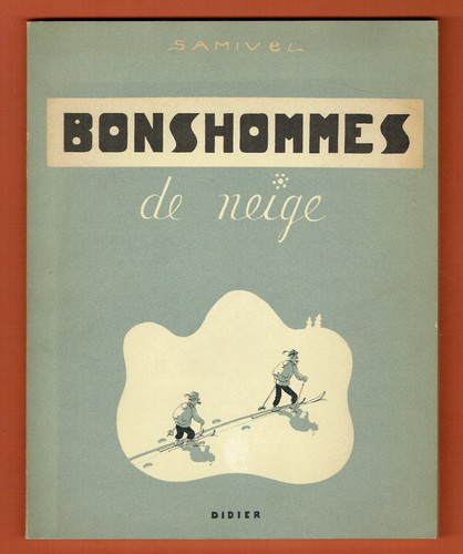 Samivel bonshommes neige - samivel,, de