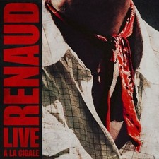 RENAUD - LIVE A LA CIGALE 2007