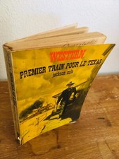 Western : premier train pour le Texas - n°38 / Cole