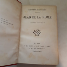 JEAN DE LA REOLE - Charles MONSELET  ed Librairie illustrée
