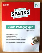 Livre Manuel Anglais - Sparks Guide Pédagogique Terminale Lycée