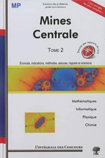 T2 intégrale mines + centrale MP mathématiques physique chimie, Guillaume Batog,