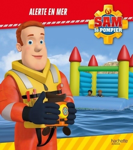 Sam pompier alerte en mer - -,