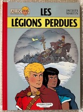 TL GOLDEN CREEK JACQUES MARTIN ALIX " LES LEGIONS PERDUES " N° 86/320 SIGNE RARE
