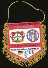 WIMPEL FANION 10*9 CM TOULOUSE.FC TFC Vs BAYER LEVERKUSEN UEFA CUP 2007-2008