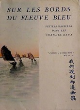 JUNOD - Sur les bords du fleuve bleu - La Maison de la Bible, 1931. Chine.