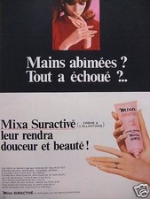 PUBLICITÉ 1968 MAINS ABÎMÉES ? MIXA SURACTIVÉ LEUR RENDRA DOUCEUR ET BEAUTÉ