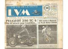LA VIE DE LA MOTO N°102 PEUGEOT 256 TC4 / MAGDYNO / HISTOIRE DE BERNARDET