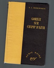 GORILLE SUR CHAMP D'AZUR A.L.DOMINIQUE  SERIE NOIRE N°236 EO 1955  Avec jaquette
