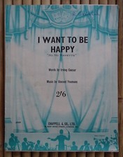 Partition Musicale / I Want To Be Happy No No Nanette Irving Caesar & V. Youmans