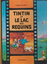 TINTIN ET LE LAC AUX REQUINS