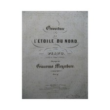 MEYERBEER G. L'Étoile du Nord Ouverture Piano ca1850