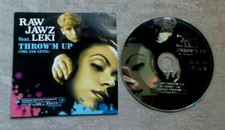 CD AUDIO MUSIQUE / RAW JAWZ FEAT LEKI "TROW M UP" CD SINGLE 4T 2005 RARE 