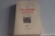 Henry MILLER LE CAUCHEMAR CLIMATISÉ  Gallimard Nrf 1954