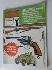 CONNAISSANCE DE L'HISTOIRE N°09 Infanterie 39-45 -45 Fusil pistolet mitrailleur