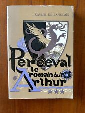 PERCEVAL LE ROMAN DU ROI ARTHUR- Xavier de Langlais - Editions d'Art 1979