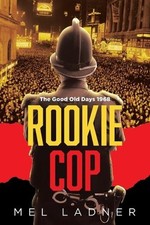 Mel Ladner Rookie Cop (Poche)