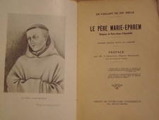 UN VAILLANT DU XIXè SIECLE - LE PERE MARIE-EPHREM - 1931