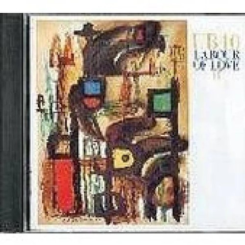 Ub40 labour love ii - of,