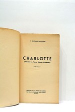 LIVRE ANCIEN RICHARD-BESSIERE CHARLOTTE HISTOIRE D'UNE SANS-CULOTTE PARIS 1951