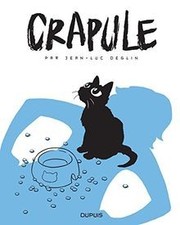 Crapule - tome 0 - Crapule de