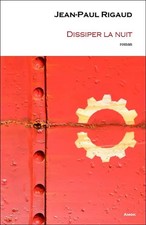 Dissiper la nuit, Jean-Paul Rigaud