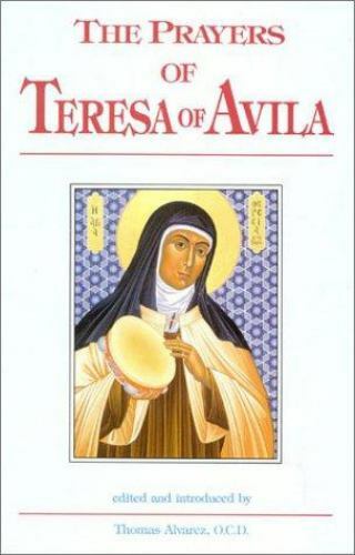 The prayers teresa avila - prayers, of