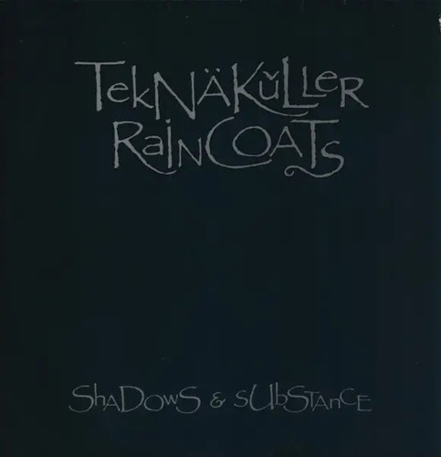 Teknäkuller raincoats shadows - teknäkuller,