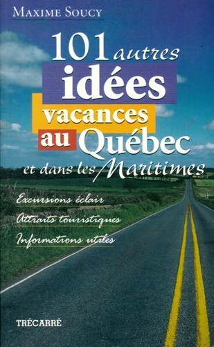 101 autres idées vacances - , au