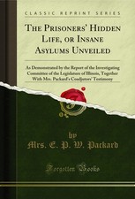 The Prisoners' Hidden Life, or
