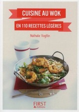 Le petit livre de - Cuisine au wok en 110 recettes legeres, Nathalie Vogtlin