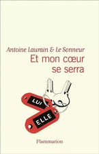 Et mon coeur se serra, Le