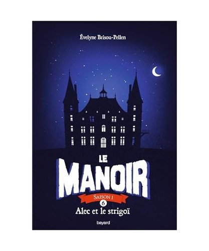 Manoir saison tome 06 - saison,