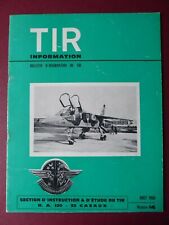 TIR 4 ARMEE AIR SIET BA 120 CAZAUX MATRA LANCE ROQUETTE NAPALM CIBLE BOMBARDEMEN