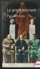 Le GRAND TOURNANT Paul Kennedy