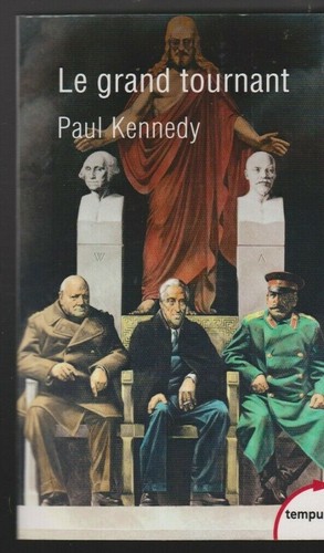 Grand tournant paul kennedy - le,