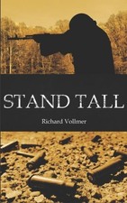 Stand Tall by Vollmer, Richard