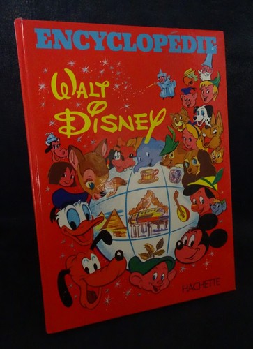 Encyclopédie walt disney - walt,