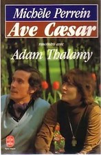 Ave Caesar. Rencontre avec Adam Talamy - Michèle Perrein - V6571