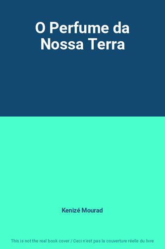Perfume nossa terra - perfume,