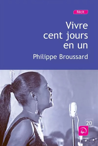 Vivre cent jours un - cent,